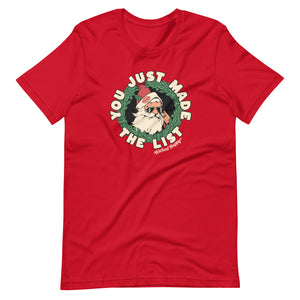 You Just Made the List - T-Shirt