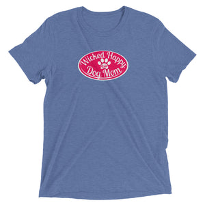 Wicked Happy Dog Mom - Triblend - Red Logo