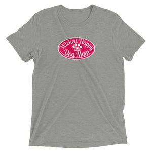 Wicked Happy Dog Mom - Triblend - Red Logo