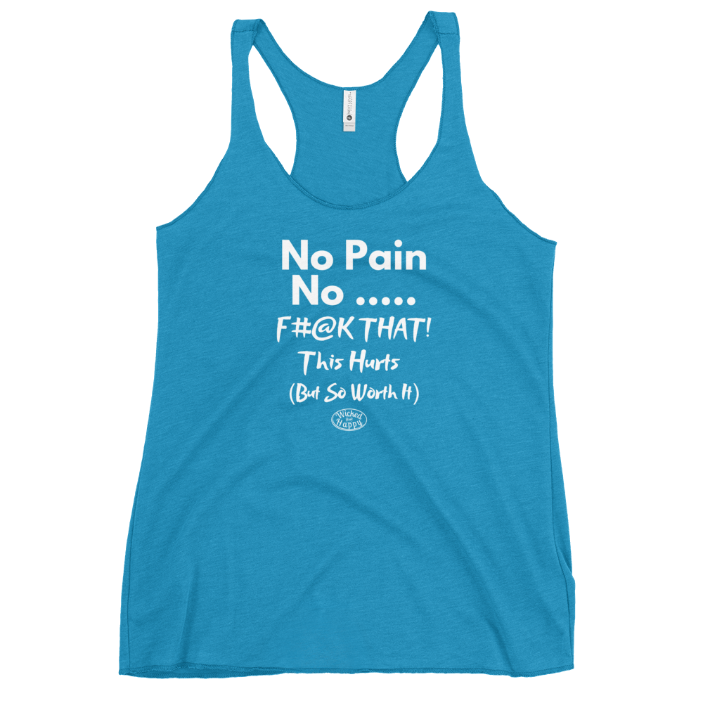 No Pain - Women's Triblend Racerback Tank